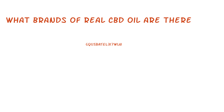 What Brands Of Real Cbd Oil Are There