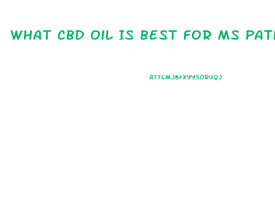 What Cbd Oil Is Best For Ms Patients
