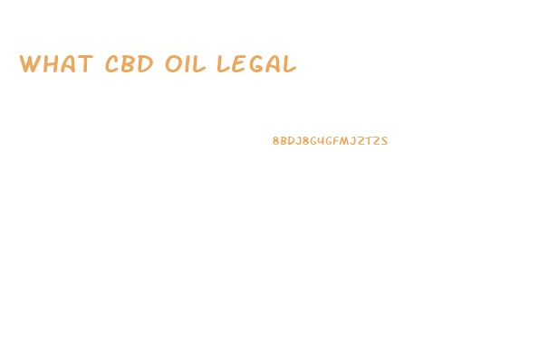 What Cbd Oil Legal