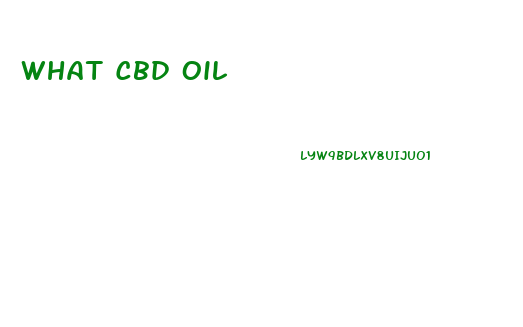 What Cbd Oil