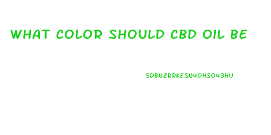 What Color Should Cbd Oil Be