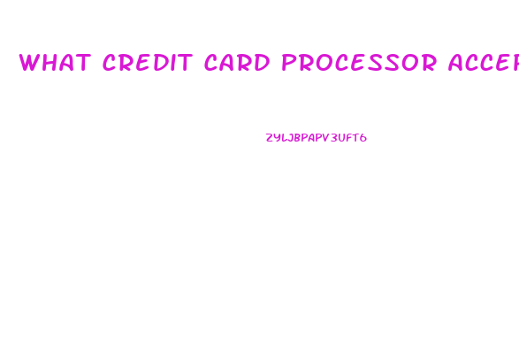 What Credit Card Processor Accepts Cbd Oil For Ecommerce