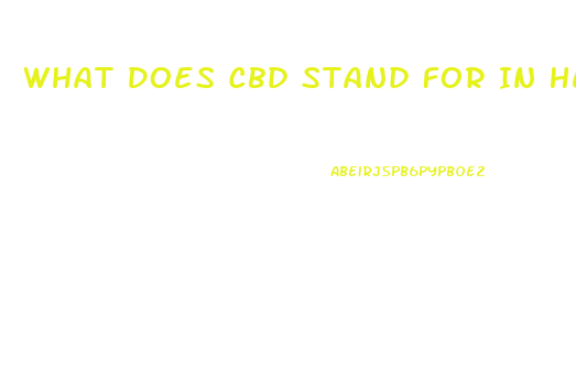 What Does Cbd Stand For In Hemp Oil