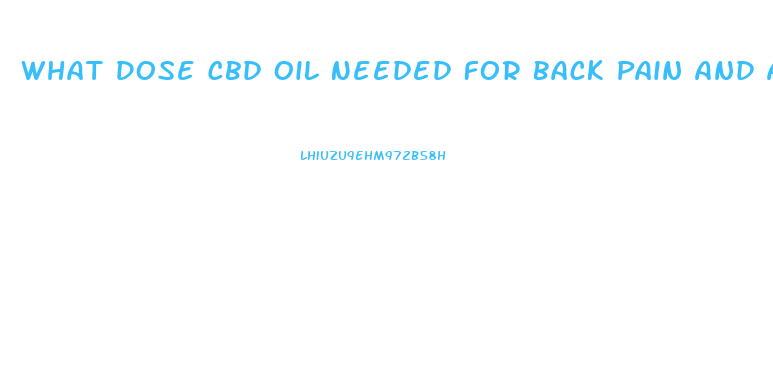 What Dose Cbd Oil Needed For Back Pain And Anxiety
