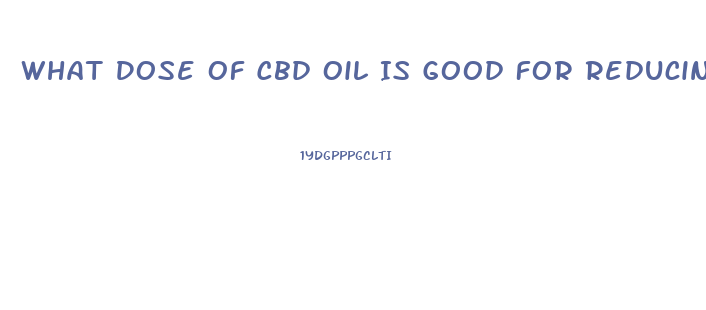 What Dose Of Cbd Oil Is Good For Reducing Cervical Cancer