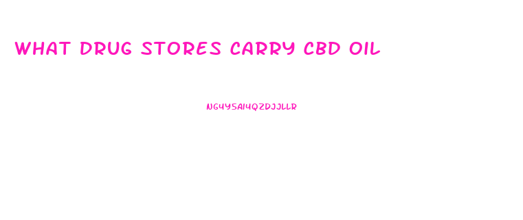 What Drug Stores Carry Cbd Oil
