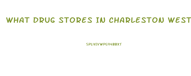 What Drug Stores In Charleston West Virginia Sell Cbd Oil