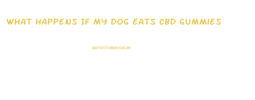 What Happens If My Dog Eats Cbd Gummies