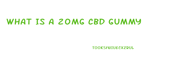 What Is A 20mg Cbd Gummy