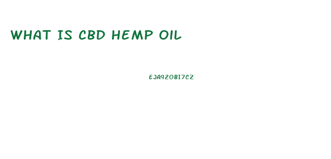 What Is Cbd Hemp Oil