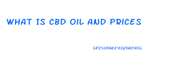 What Is Cbd Oil And Prices