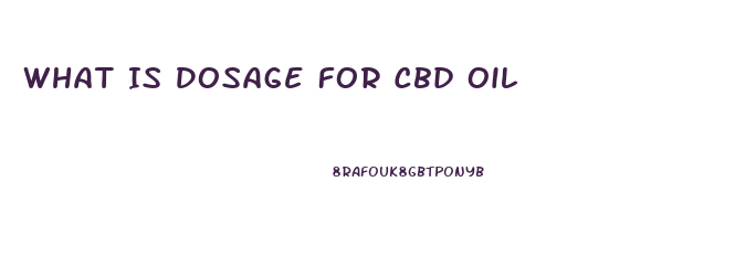 What Is Dosage For Cbd Oil