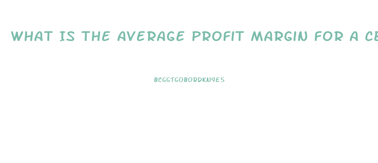 What Is The Average Profit Margin For A Cbd Oil Business
