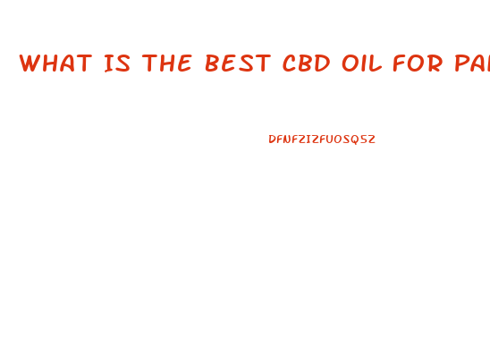 What Is The Best Cbd Oil For Pain