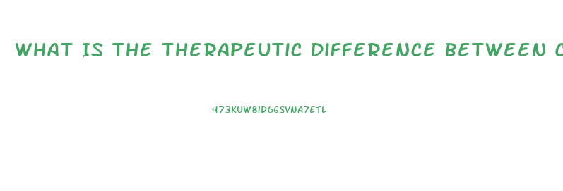 What Is The Therapeutic Difference Between Cbd Oil And Hemp Oil