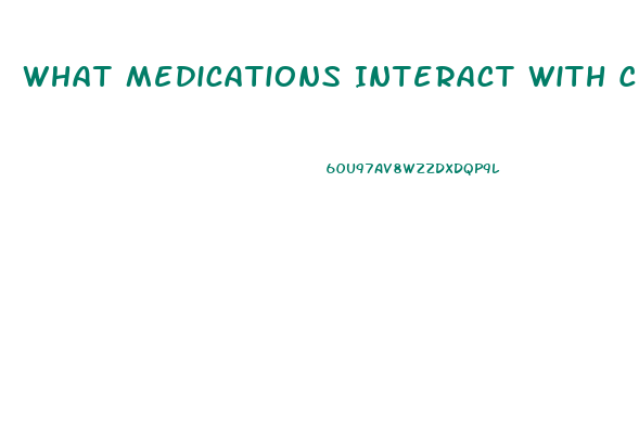 What Medications Interact With Cbd Oil
