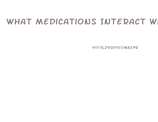 What Medications Interact With Cbd Oil