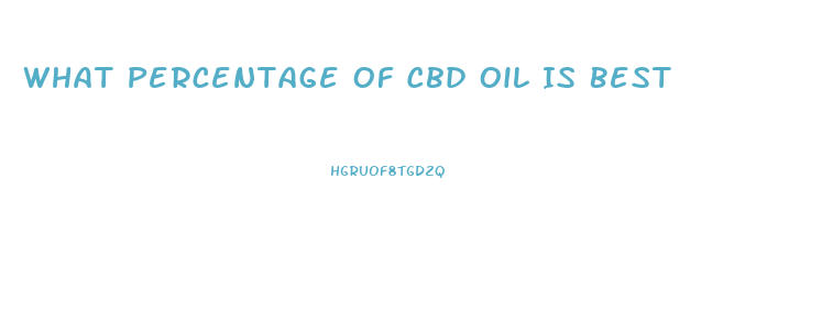 What Percentage Of Cbd Oil Is Best