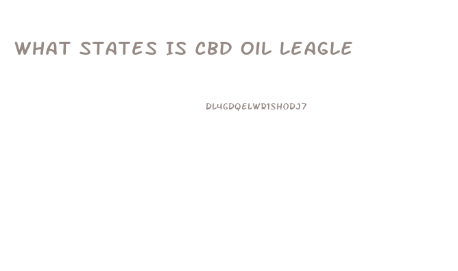 What States Is Cbd Oil Leagle