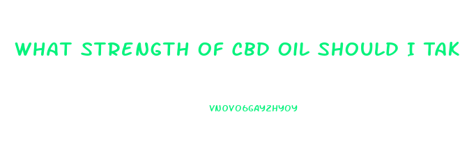 What Strength Of Cbd Oil Should I Take For Stroke Symptoms