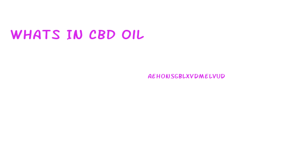 Whats In Cbd Oil