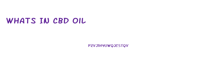 Whats In Cbd Oil