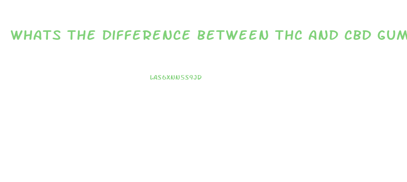 Whats The Difference Between Thc And Cbd Gummies