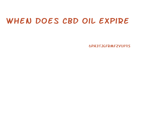 When Does Cbd Oil Expire