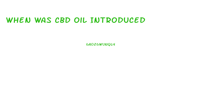 When Was Cbd Oil Introduced