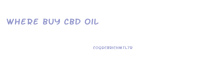 Where Buy Cbd Oil
