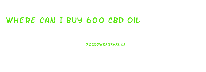 Where Can I Buy 600 Cbd Oil