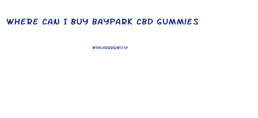 Where Can I Buy Baypark Cbd Gummies