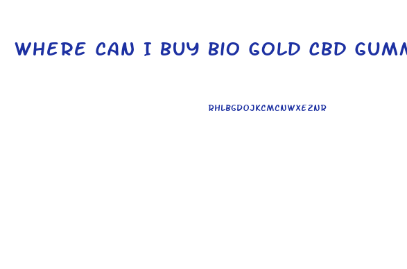 Where Can I Buy Bio Gold Cbd Gummies