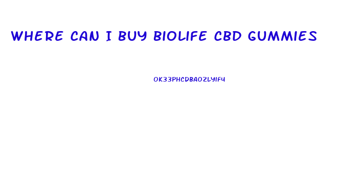 Where Can I Buy Biolife Cbd Gummies