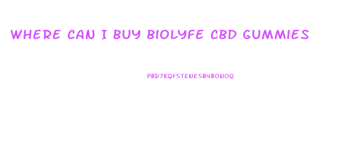 Where Can I Buy Biolyfe Cbd Gummies