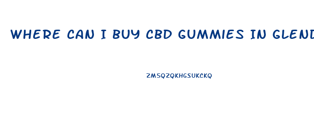 Where Can I Buy Cbd Gummies In Glendale Ca