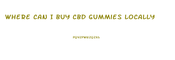 Where Can I Buy Cbd Gummies Locally
