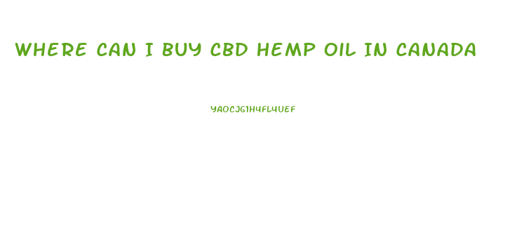 Where Can I Buy Cbd Hemp Oil In Canada