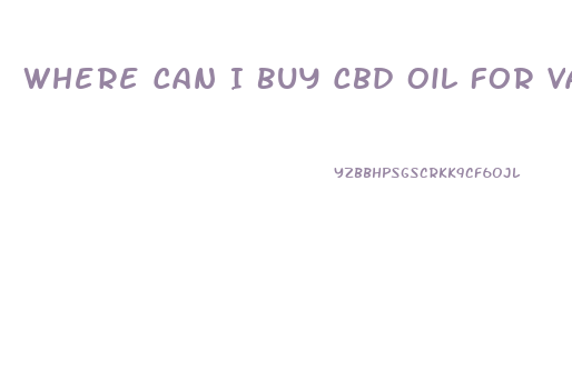 Where Can I Buy Cbd Oil For Vape In Jacksonville Fl
