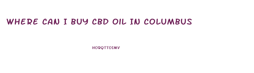 Where Can I Buy Cbd Oil In Columbus