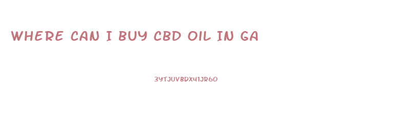 Where Can I Buy Cbd Oil In Ga