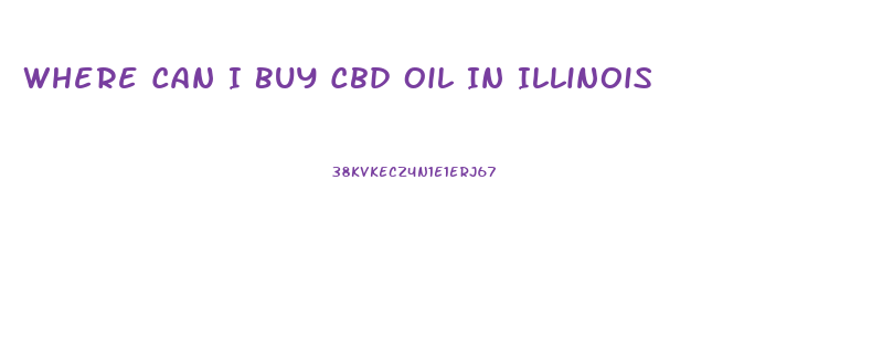 Where Can I Buy Cbd Oil In Illinois
