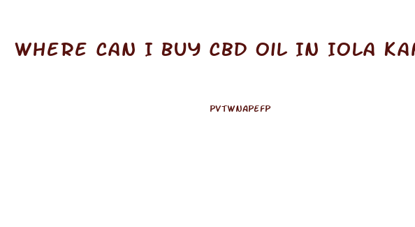 Where Can I Buy Cbd Oil In Iola Kansas
