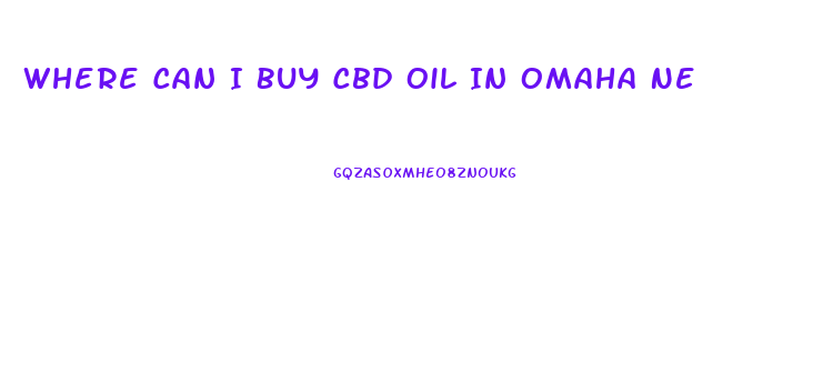 Where Can I Buy Cbd Oil In Omaha Ne