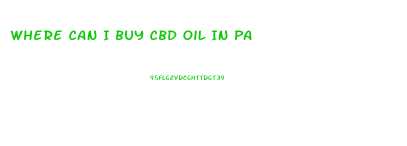 Where Can I Buy Cbd Oil In Pa