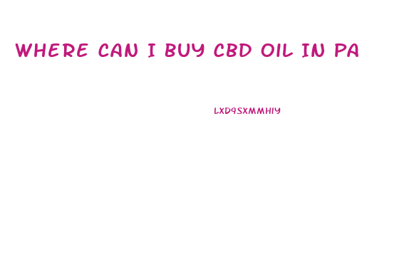 Where Can I Buy Cbd Oil In Pa