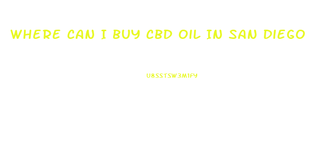Where Can I Buy Cbd Oil In San Diego