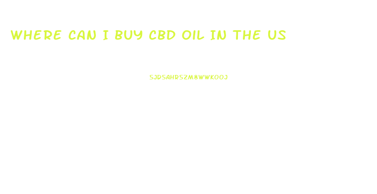Where Can I Buy Cbd Oil In The Us