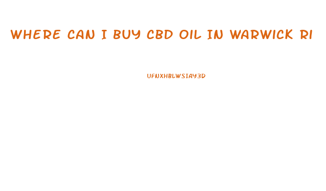 Where Can I Buy Cbd Oil In Warwick Ri