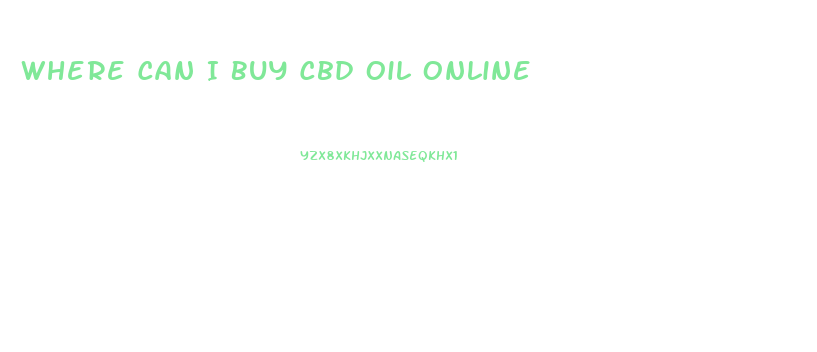 Where Can I Buy Cbd Oil Online